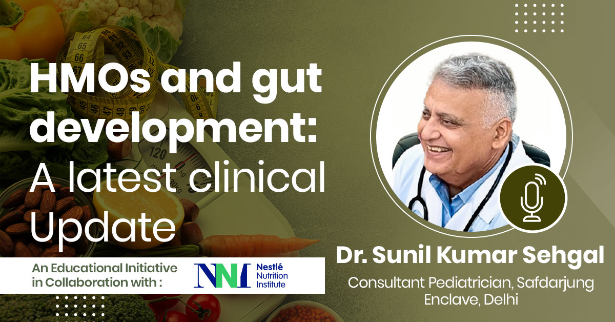 HMOs and gut development: A latest clinical Update