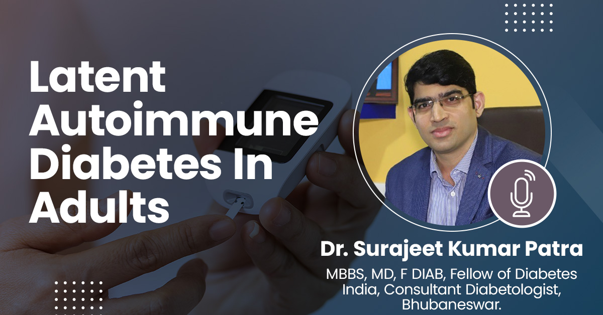 Latent Autoimmune Diabetes In Adults