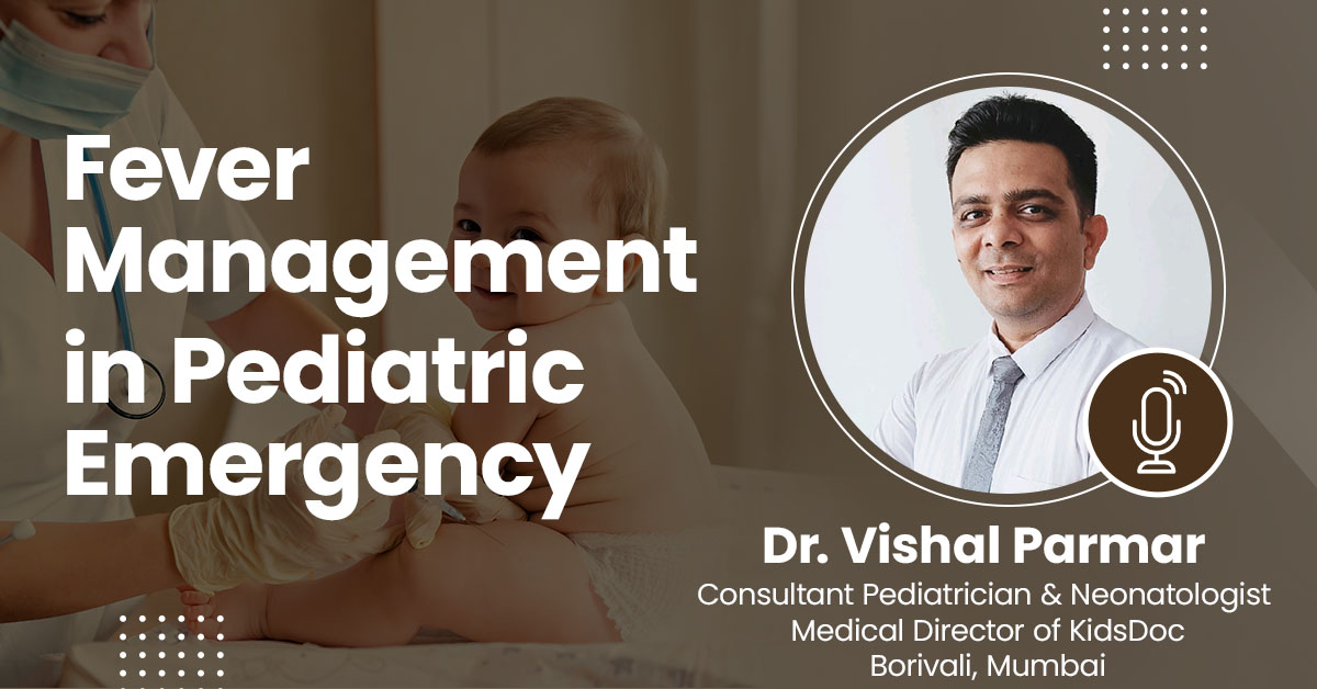 Fever Management in Pediatric Emergency