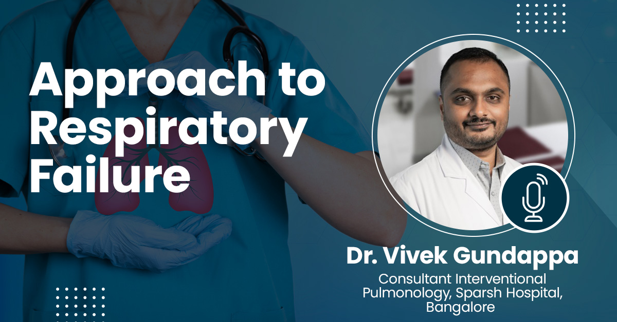 Approach to Respiratory Failure