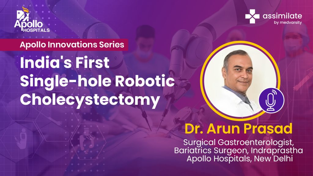 India’s First Single-hole Robotic Cholecystectomy