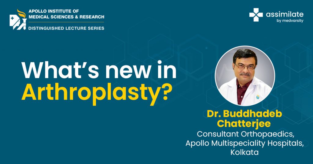 What’s new in Arthroplasty?