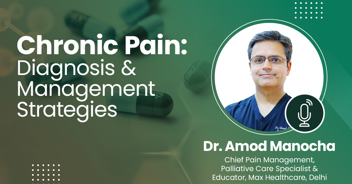 Chronic Pain: Diagnosis and Management Strategies