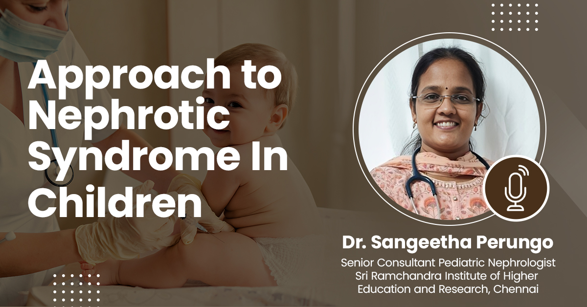 Approach to Nephrotic Syndrome In Children