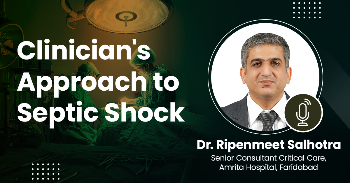 Clinician's Approach to Septic Shock