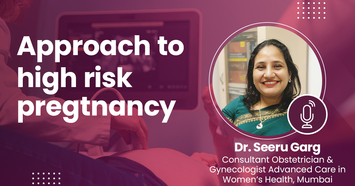 Approach to high risk pregnancy