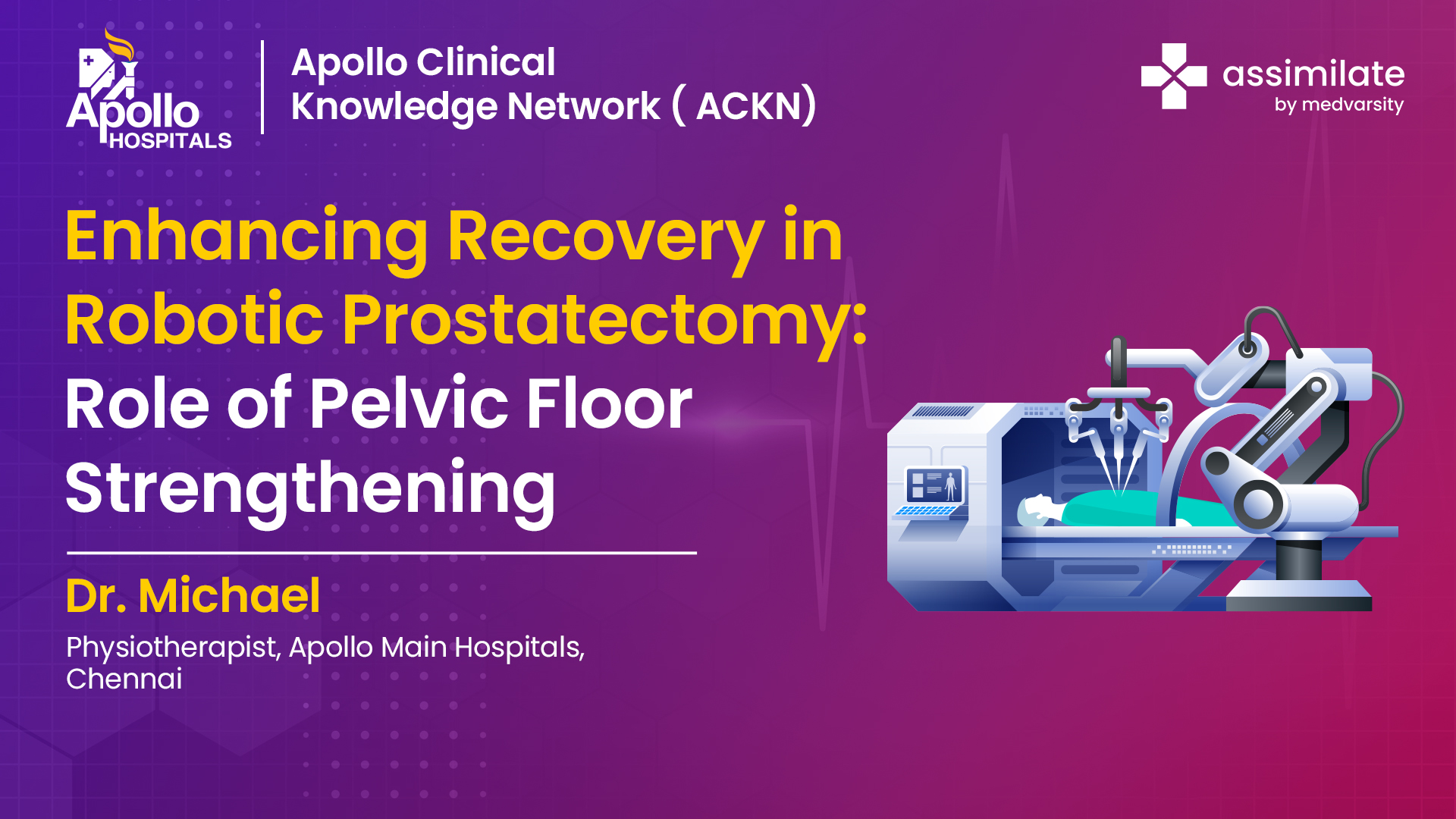 Enhancing Recovery in Robotic Prostatectomy