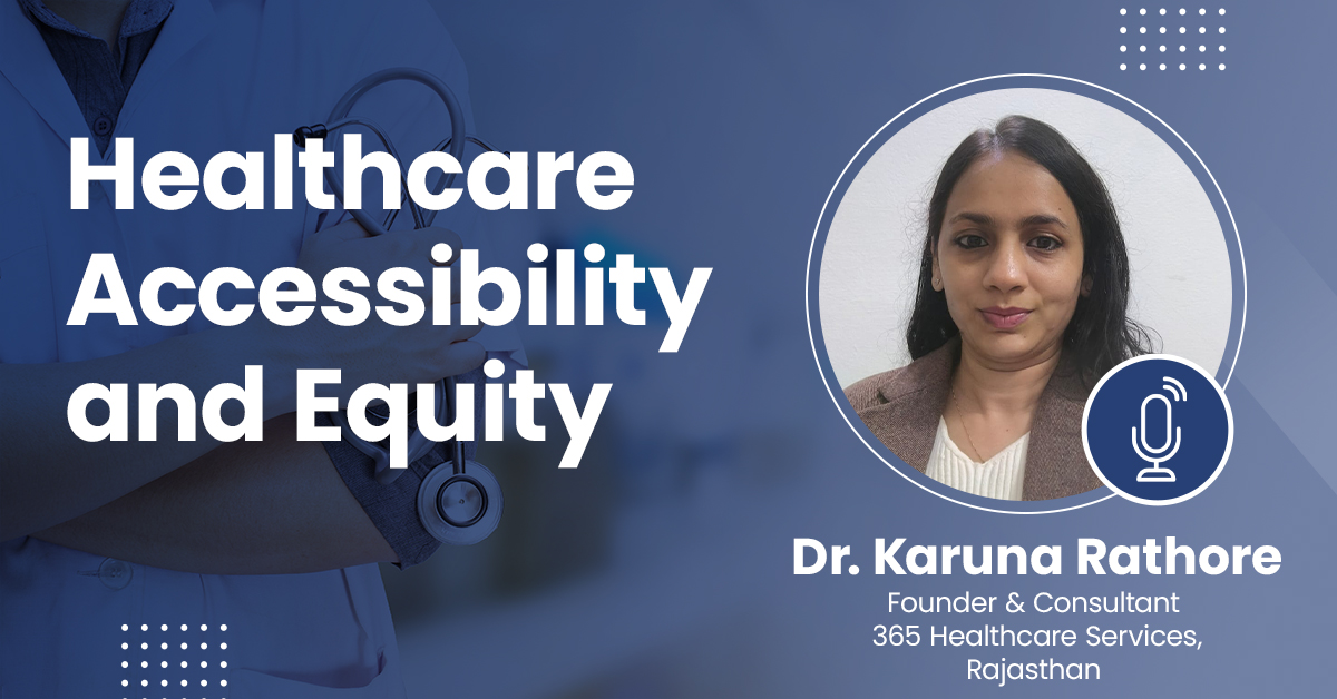 Healthcare Accessibility and Equity