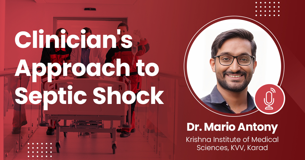 Clinician's Approach to Septic Shock