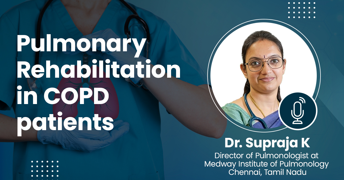 Pulmonary Rehabilitation in COPD patients