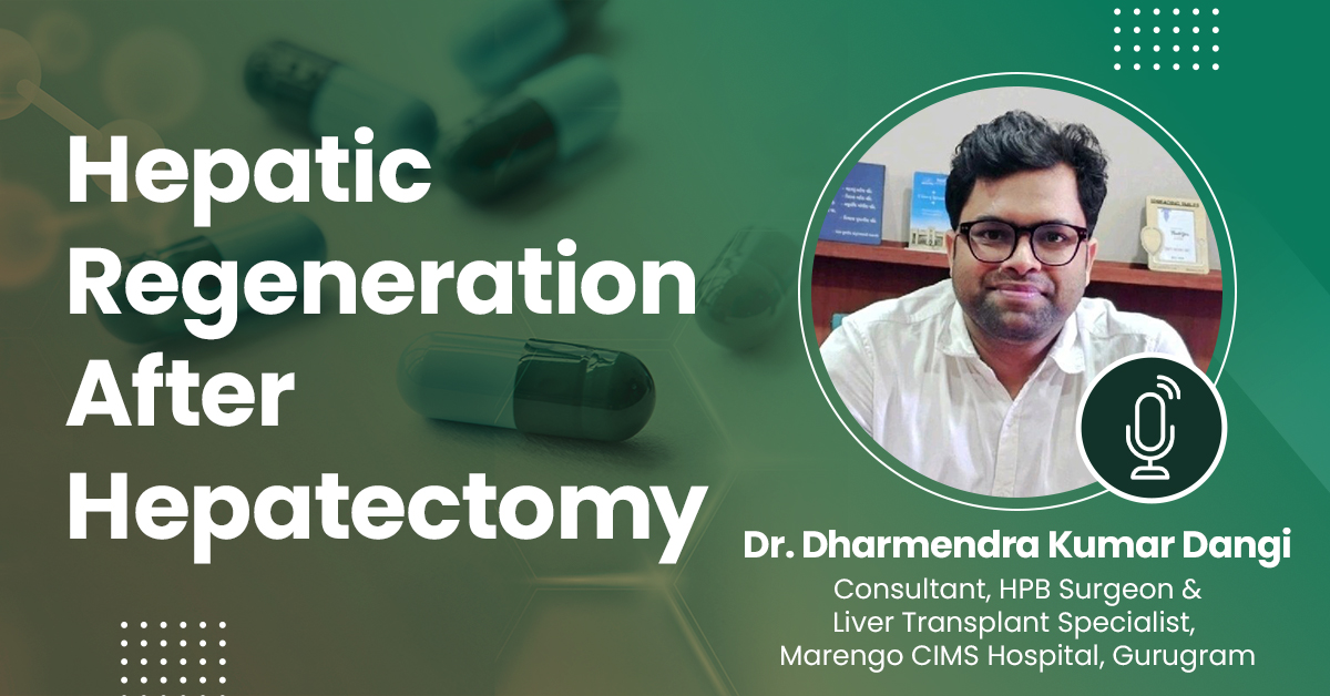 Hepatic Regeneration After Hepatectomy