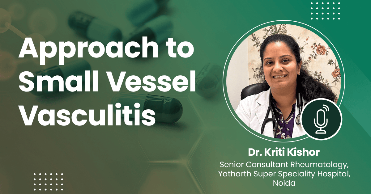 Approach to Small Vessel Vasculitis