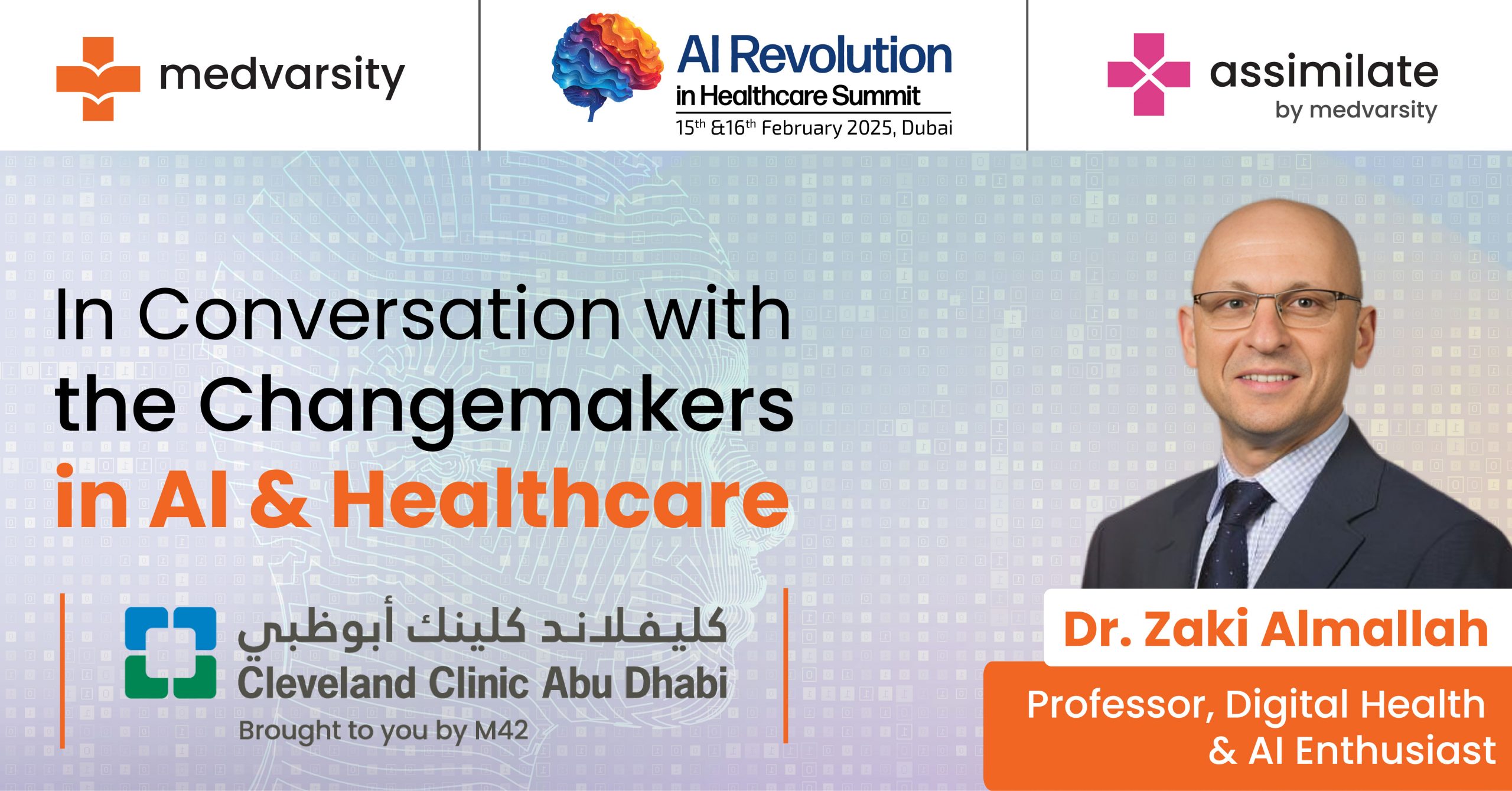 In Conversation with Changemakers in AI & Healthcare by Dr. Zaki Almallah