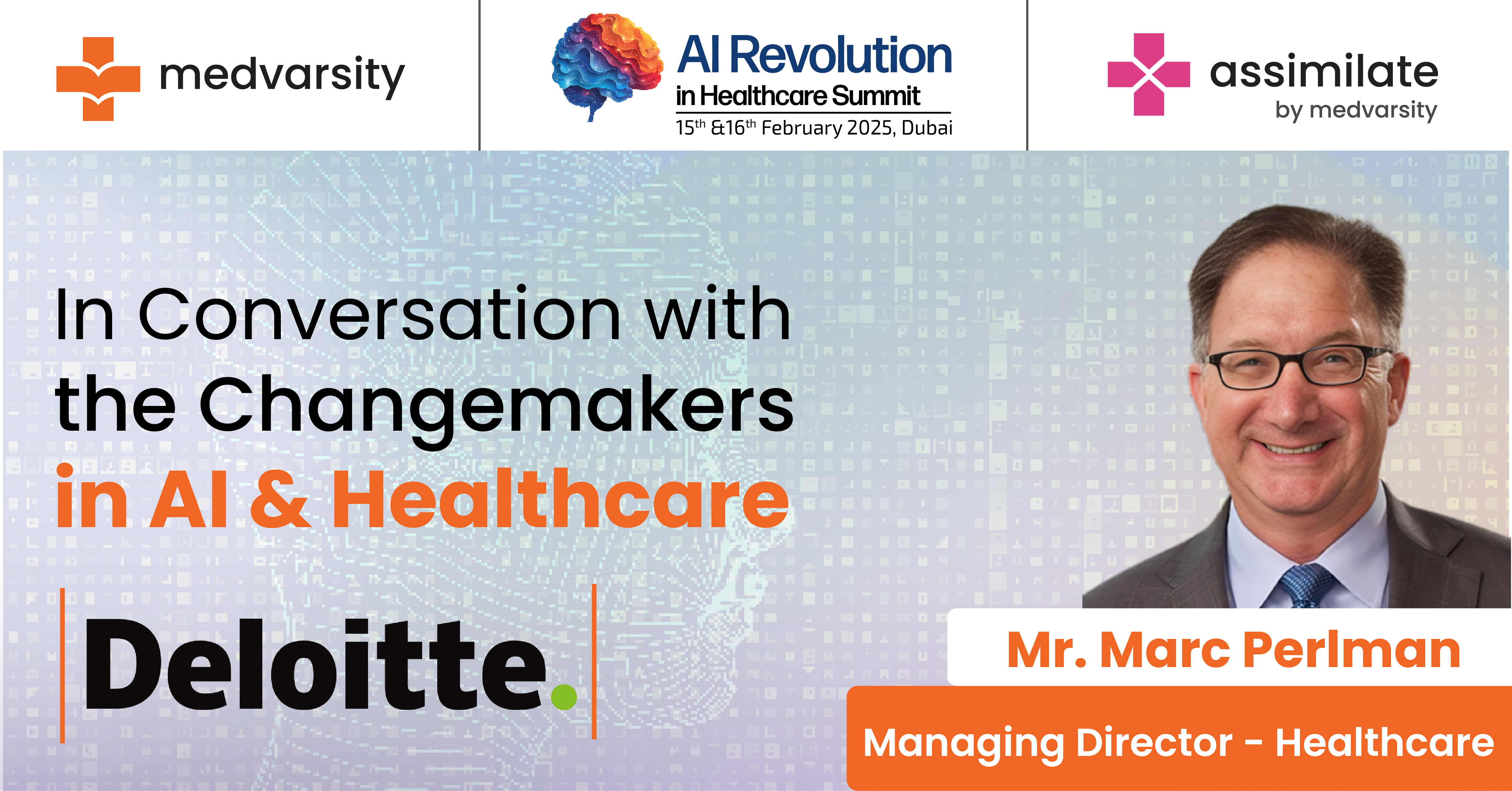 In Conversation with Changemakers in AI & Healthcare by Mr. Marc Perlman