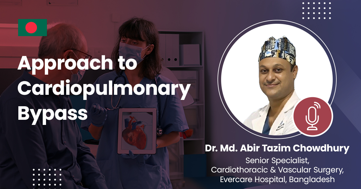 Approach to Cardiopulmonary Bypass