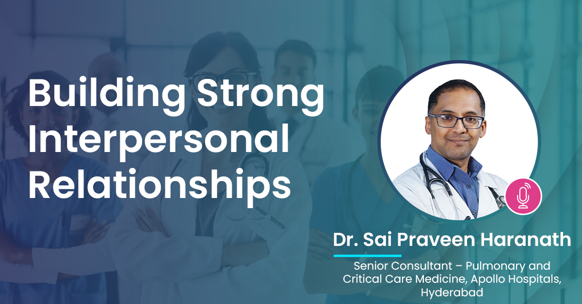 Building Strong Interpersonal Relationships