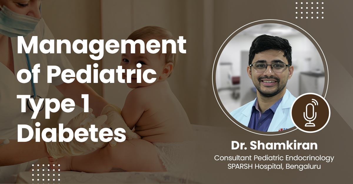 Management of Pediatric Type 1 Diabetes