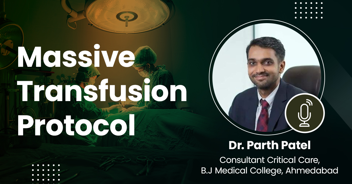 Massive Transfusion Protocol